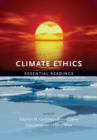 Climate Ethics : Essential Readings - Book