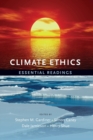 Climate Ethics : Essential Readings - Book