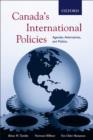 Canada's International Policies : Agendas, Alternatives, and Politics - Book
