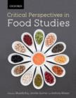 Critical Perspectives in Food Studies - Book