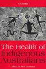 The Health of Indigenous Australians - Book