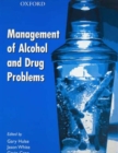 Management of Alcohol and Drug Problems - Book