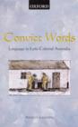Convict Words : Language In Early Colonial Australia - Book
