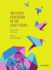 Inclusive Education in the Early Years: Right from the Start - Book