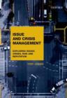 Issues and Crisis Management: Exploring Issues, Crises, Risk and Reputation - Book