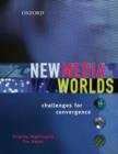 New Media Worlds : Challenges for Convergence - Book
