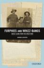 Furphies and Whizz-bangs: Anzac Slang from the Great War - Book