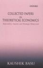 Collected Papers In Theoretical Economics : Rationality, Games, and Strategic Behaviour - Book
