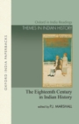 The Eighteenth Century in Indian History : Evolution or Revolution? - Book