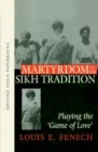Martyrdom in the Sikh Tradition - Book