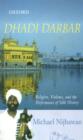 Dhadi Darbar : Religion, Violence, and the Performance of Sikh History - Book