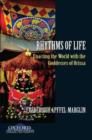 Rhythms of Life : Enacting the World with the Goddesses of Orissa - Book