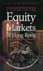 A Guide to the Equity Markets of Hong Kong - Book