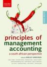 Principles of Management Accounting : A South African Perspective - Book