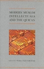 Modern Muslim Intellectuals and the Qur'an - Book