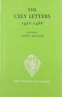 The Cely Letters 1472-1488 - Book