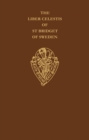The Liber Celestis of St Bridget of Sweden vol I - Book