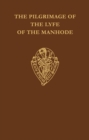 The Pilgrimage of the Lyfe of the Manhode vol II - Book
