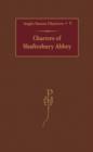 Charters of Shaftesbury Abbey - Book