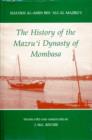The History of the Mazru'i Dynasty of Mombasa - Book