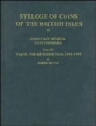 Sylloge of Coins of the British Isles: Hermitage Museum, St Petersburg, Part IV : English, Irish and Scottish Coins, 1066-1485 - Book