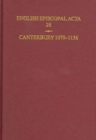 English Episcopal Acta 28 Canterbury 1070-1136 - Book