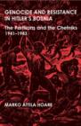 Genocide and Resistance in Hitler's Bosnia : The Partisans and the Chetniks, 1941-1943 - Book