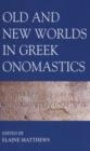 Old and New Worlds in Greek Onomastics - Book