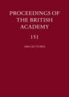 Proceedings of the British Academy, Volume 151, 2006 Lectures - Book