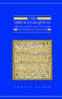 The Vernacular Qur'an : Translation and the Rise of Persian Exegesis - Book