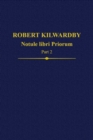 Robert Kilwardby, Notule libri Priorum, Part 2 - Book