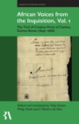 African Voices from the Inquisition, Vol. 1 : The Trial of Crispina Peres of Cacheu, Guinea-Bissau (1646-1668) - Book