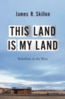 This Land is My Land : Rebellion in the West - eBook