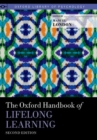 The Oxford Handbook of Lifelong Learning - Book