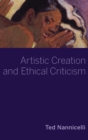 Artistic Creation and Ethical Criticism - Book