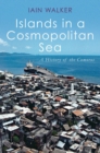 Islands in a Cosmopolitan Sea : A History of the Comoros - eBook