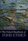The Oxford Handbook of Food Ethics - Book