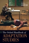 The Oxford Handbook of Adaptation Studies - Book