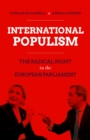 International Populism : The Radical Right in the European Parliament - eBook
