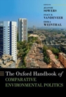 The Oxford Handbook of Comparative Environmental Politics - Book