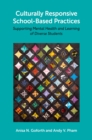 Culturally Responsive School-Based Practices : Supporting Mental Health and Learning of Diverse Students - eBook