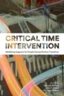 Critical Time Intervention : Mobilizing Supports for People During Perilous Transitions - Book