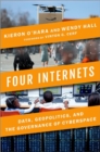 Four Internets : Data, Geopolitics, and the Governance of Cyberspace - Book