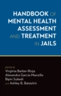 Handbook of Mental Health Assessment and Treatment in Jails - eBook