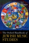 The Oxford Handbook of Jewish Music Studies - eBook