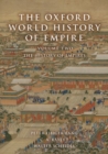 The Oxford World History of Empire : Volume Two: The History of Empires - Book