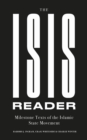 The ISIS Reader : Milestone Texts of the Islamic State Movement - eBook