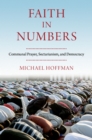 Faith in Numbers : Religion, Sectarianism, and Democracy - eBook