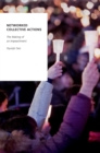 Networked Collective Actions : The Making of an Impeachment - eBook