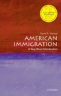 American Immigration: A Very Short Introduction - Book